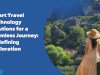 Smart Travel Technology Solutions for a Seamless Journey: Redefining Exploration