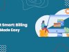 A Smooth Billing Process Starts With the Right Setup