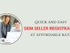 Quick and Easy GeM Seller Registration at Affordable Rates 