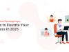 Hire Remote Development Teams to Elevate Your Business in 2025