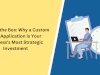 Beyond the Box: Why a Custom Web Application is Your Business's Most Strategic Investment