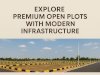 Explore Premium Open Plots with Modern Infrastructure
