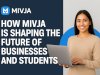 How Mivja is Shaping the Future of Businesses and Students
