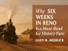Why Six Weeks in Reno is a Must-Read for History Fans