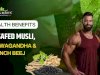 Health Benefits of Safed Musli, Ashwagandha & Kaunch Beej