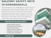Balcony Safety Nets in Koramangala – Venky Safety Nets