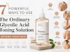 7 Powerful Ways to Use The Ordinary Glycolic Acid Toning Solution Beyond Your Face