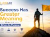 Success Has Greater Meaning When It Is Driven by Purpose