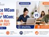 Distance MCom vs Regular MCom: Which Has Better ROI? 
