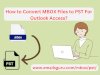 How to Convert MBOX to PST File into Microsoft Outlook?