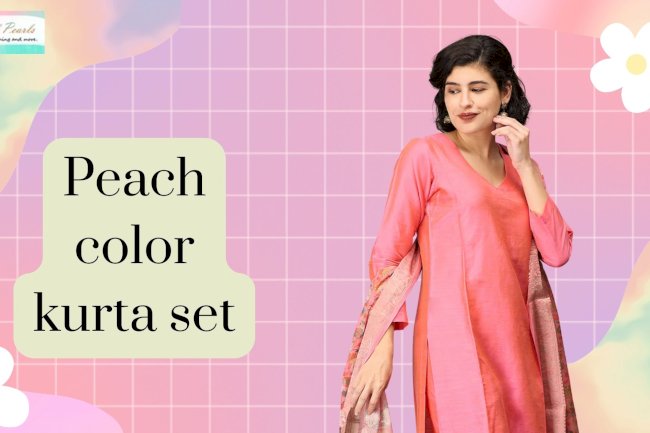 Soft and Stylish: Embracing the Elegance of Peach Color Kurta Sets