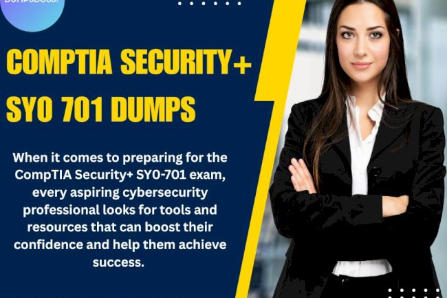 CompTIA Security+ SY0 701 Dumps