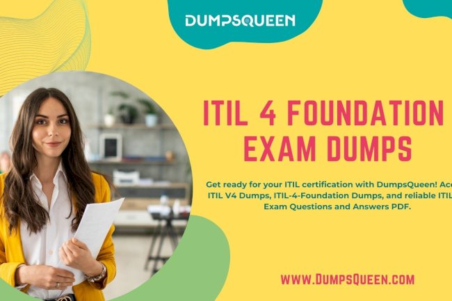 DumpsQueen Offers ITIL V4 Exam Questions and Answers PDF for Easy Preparation