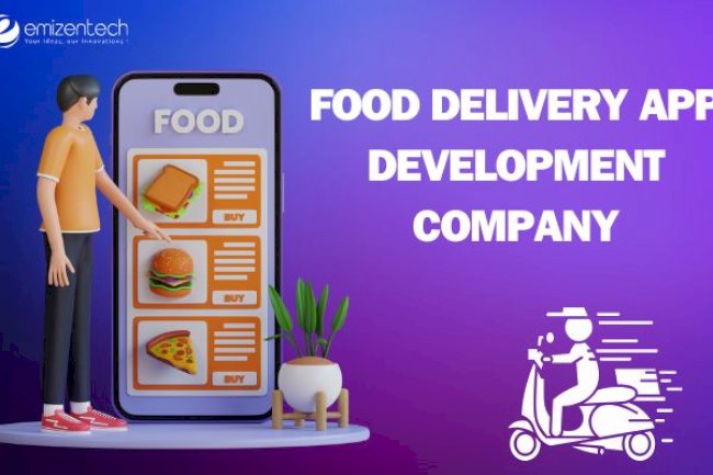 Food Delivery App Development Company