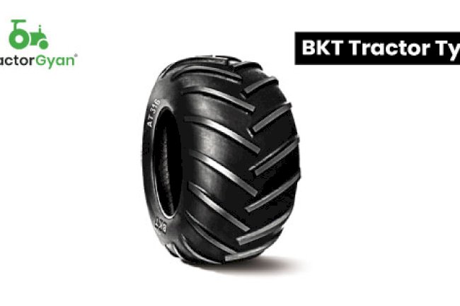 BKT Tractor Tyre – Trusted for Tough Farming | Tractor Gyan