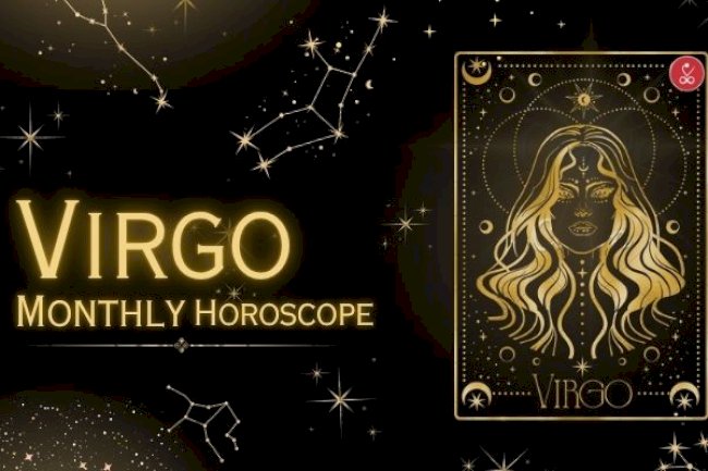 Virgo Monthly Horoscope June 2025: Career & Love Insights  