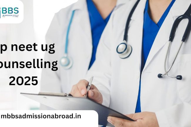 NEET UG Counselling 2025: A Complete Guide for Aspiring Medical Students