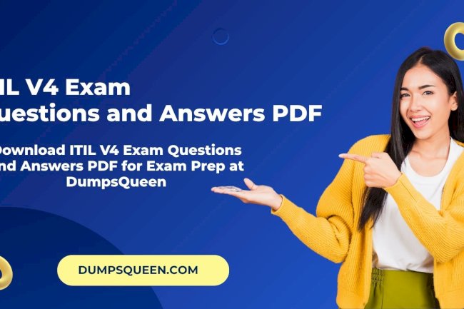 DumpsQueen Offers Trusted ITIL V4 Practice Exam Materials