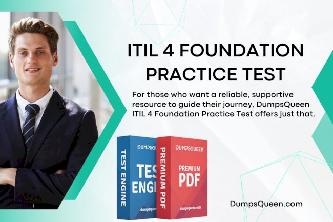 Ace the ITIL V4 Practice Exam with DumpsQueen Strategy