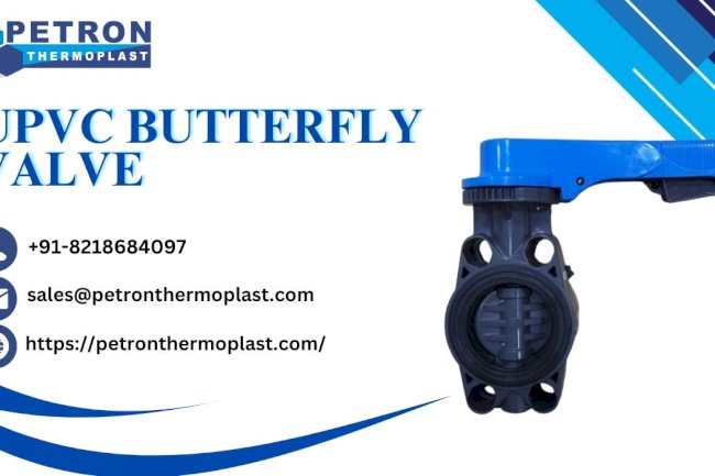 UPVC Butterfly Valve - Flow Control for Industrial Applications