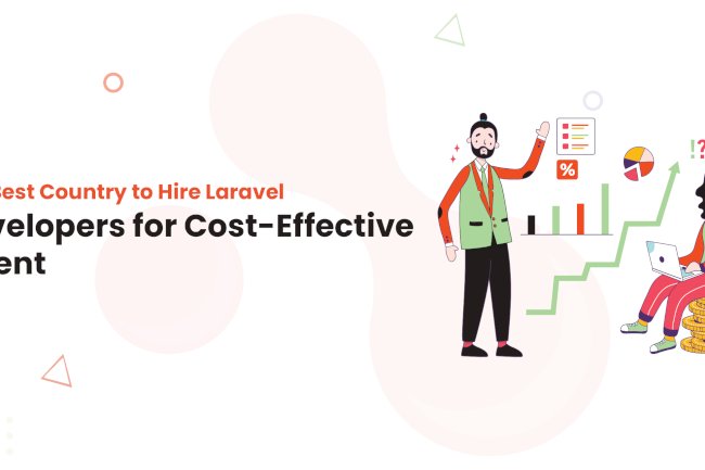 The Best Country to Hire Laravel Developers for Cost-Effective Talent