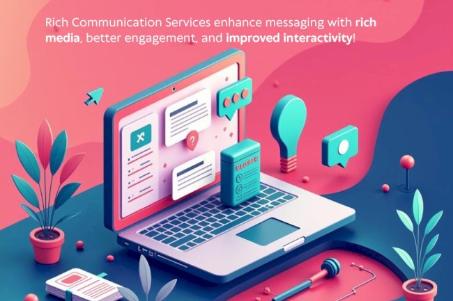 Rich Communication Services (RCS): Transforming the Future of Mobile Messaging
