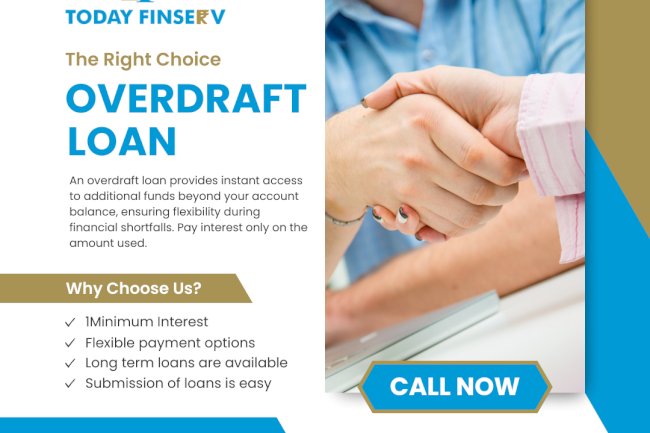 Today Finserv Overdraft Loan Facility Borrow Only What You Need, When You Need