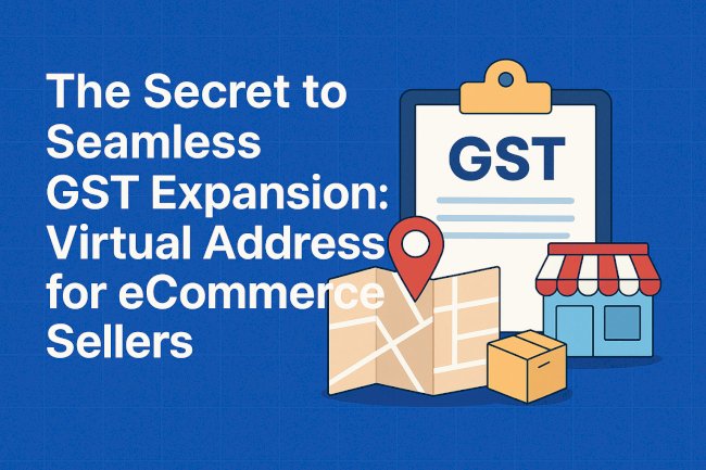 How APK Distributors Can Use VPOB and Virtual Address for E-commerce Sellers to Stay GST Compliant