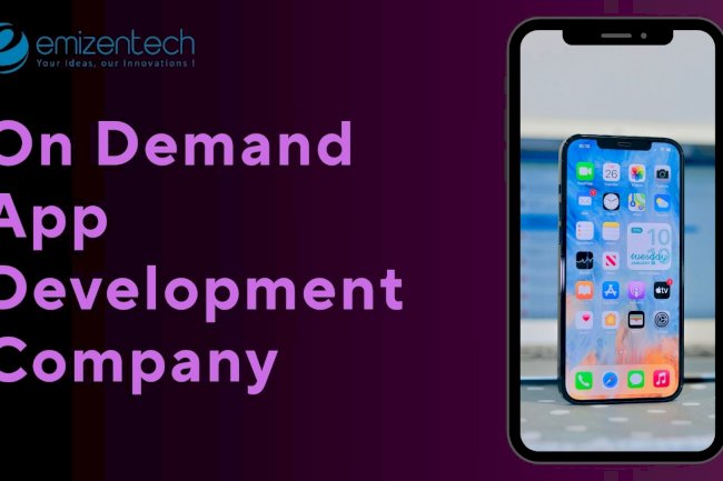 On Demand App Development Company