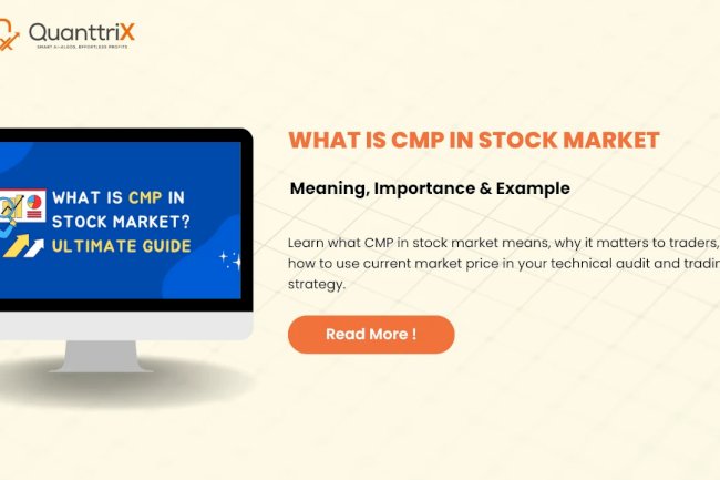 CMP in Stock Market: Meaning, Importance & Algo Trading in India