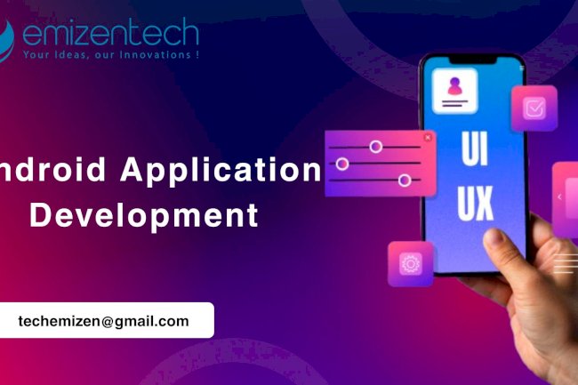 Android Application Development​