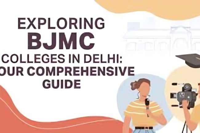 Top BJMC Course Colleges in Delhi for Aspiring Journalists?