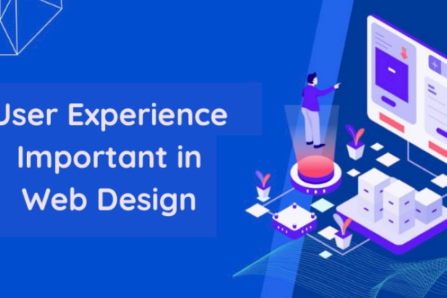 Why is User Experience Important in Web Design?