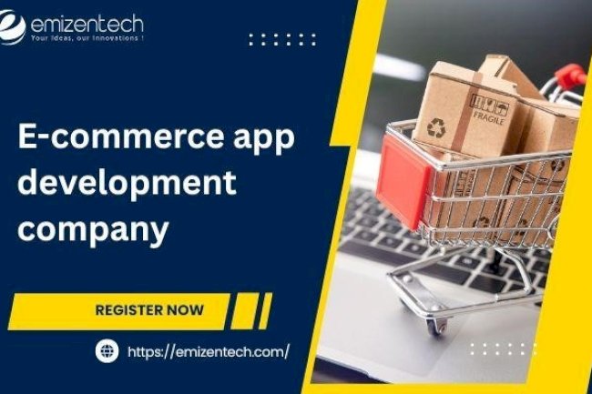 Ecommerce App Development Company