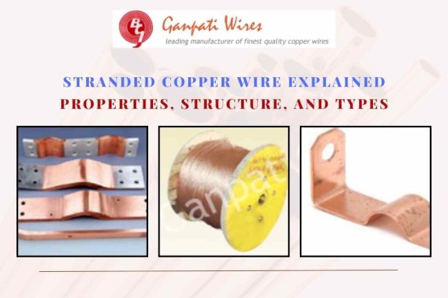 Stranded Copper Wire Explained: Properties, Structure, and Types