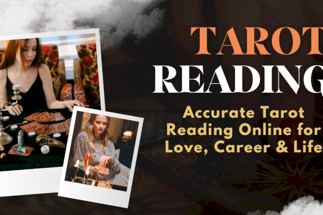 Accurate Tarot Reading Online for Love, Career & Life