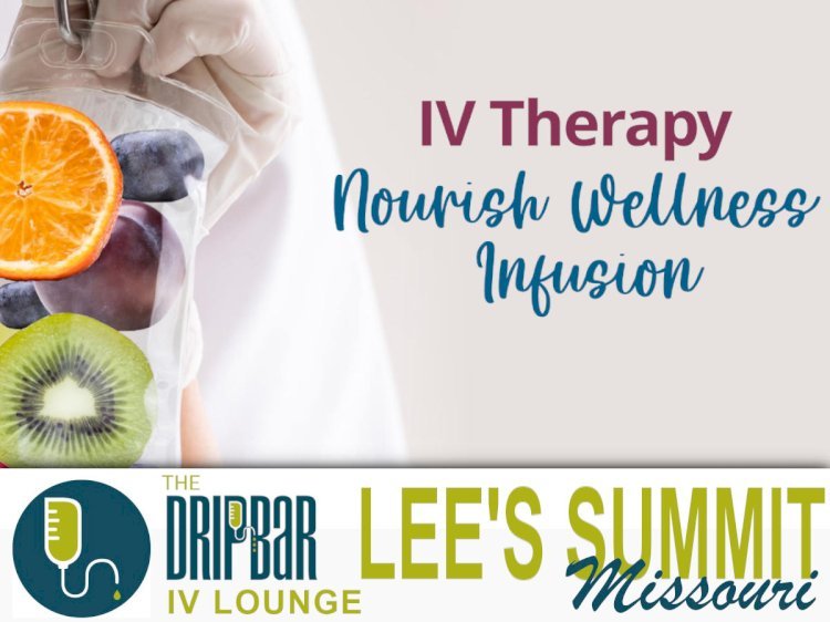 Feeling Run Down? Here’s Why Nutrition by IV Could Be the Solution