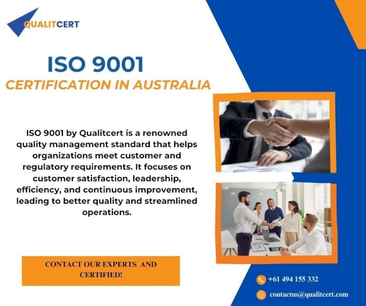 Elevate Your Business Standards: ISO 9001 Certification in Australia with Qualitcert