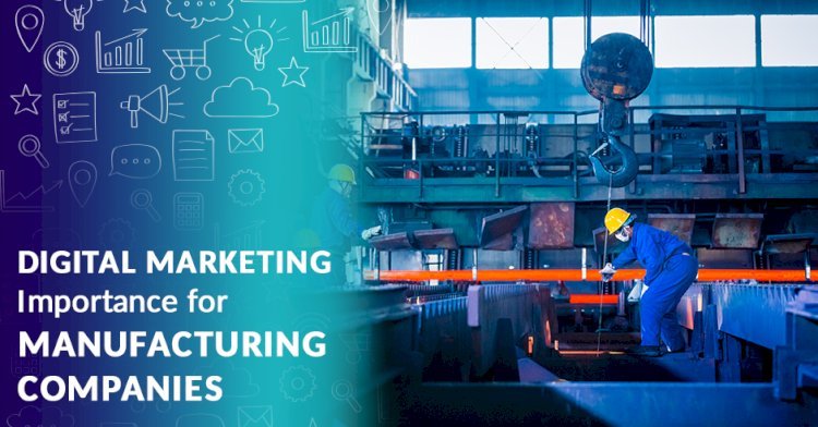 Increase Lead Generation and Conversions for Your Manufacturing Business