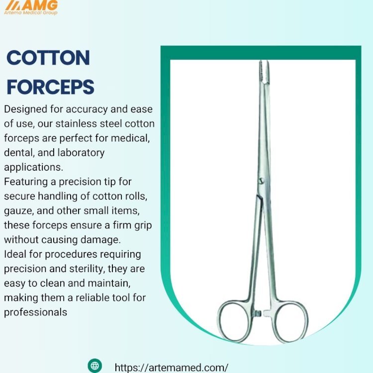 The Essential Role of Cotton Forceps in Medical and Dental Care