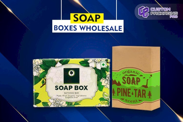 Custom Soap Boxes: Elevate Branding with Unique Packaging Solutions