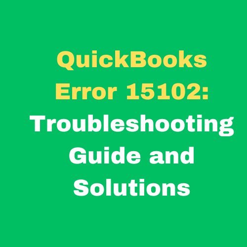 What is QuickBooks Payroll Update Error 15102?