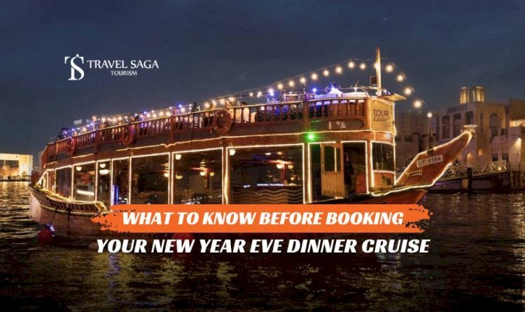 What to Know Before Booking Your New Year Eve Dinner Cruise? 