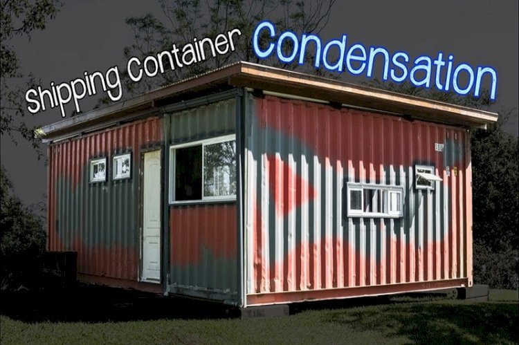 Overcoming the Challenges of Shipping Container Condensation