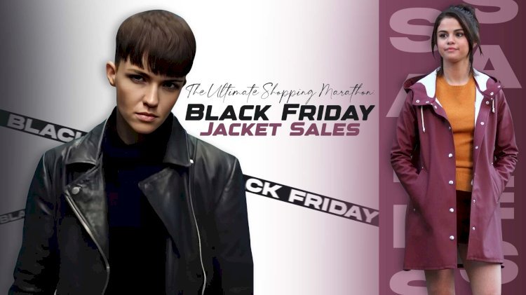 The Ultimate Shopping Marathon: Black Friday Jacket Sales