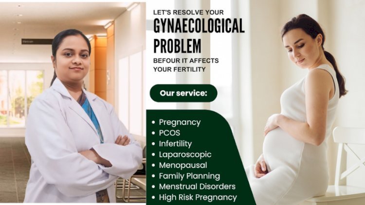 Best Gynecologist in Lajpat Nagar: A Guide to Finding the Right Expert in New Delhi