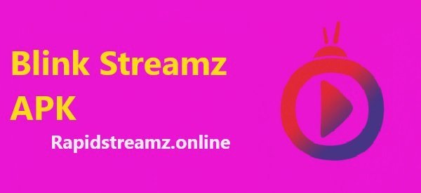 Blink Streamz APK v1.6 Download Latest Version for Android