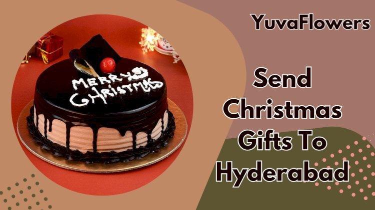 Send Christmas Gifts to Hyderabad with YuvaFlowers