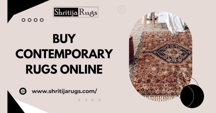 Transform Your Living Space: Buy Contemporary Rugs Online from Shritija Rugs