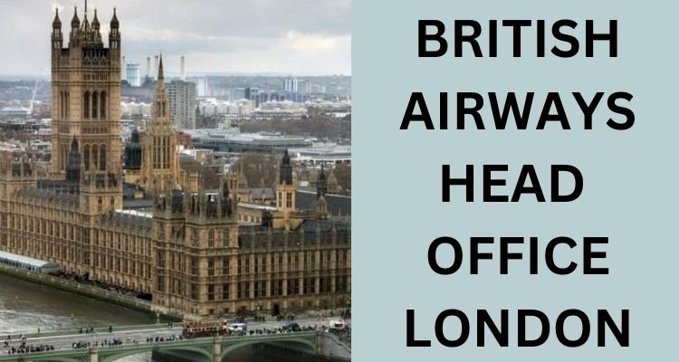 British Airways London Office in UK